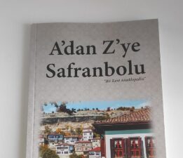 Araştırmacı/Yazar Barış Kaya’nın ilk kitabı ‘‘ A’dan Z’ye Safranbolu’’ okurlarıyla buluştu.