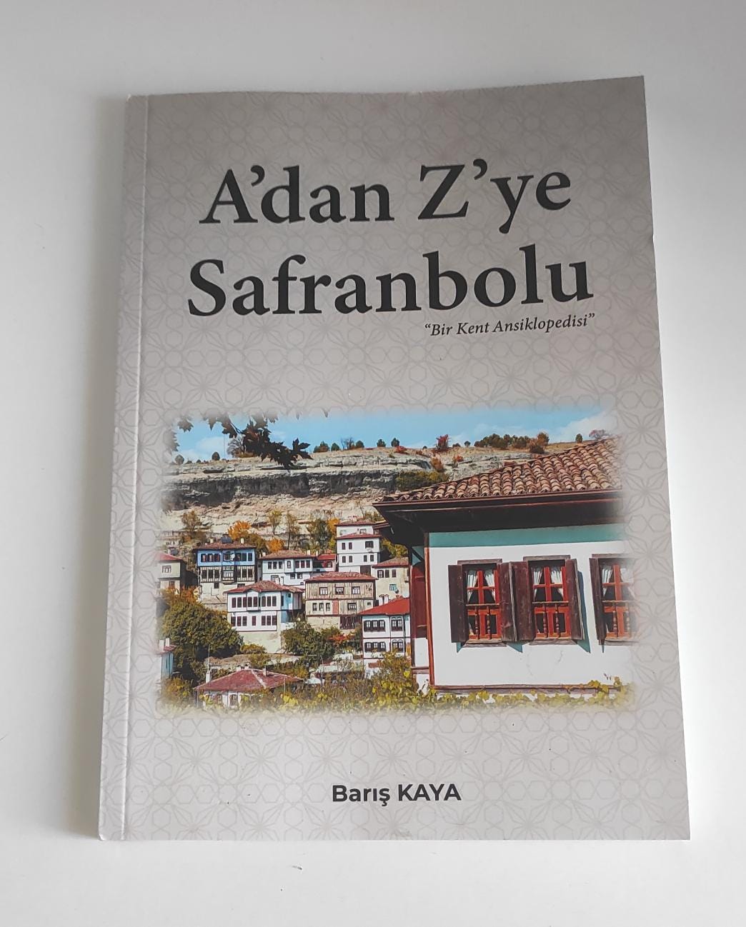 Araştırmacı/Yazar Barış Kaya’nın ilk kitabı ‘‘ A’dan Z’ye Safranbolu’’ okurlarıyla buluştu.