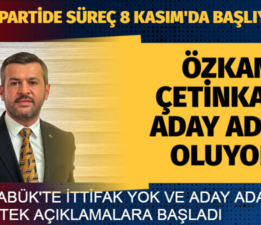 ÖZKAN ÇETİNKAYA AK PARTİ BELEDİYE BAŞKAN ADAY ADAYI OLUYOR
