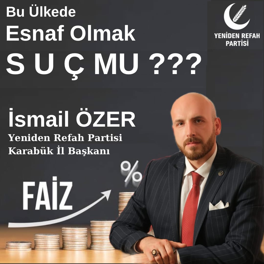 Yeniden Refah Partisi Karabük İl Başkanı Sn. İsmail ÖZER den Esnafa Destek;