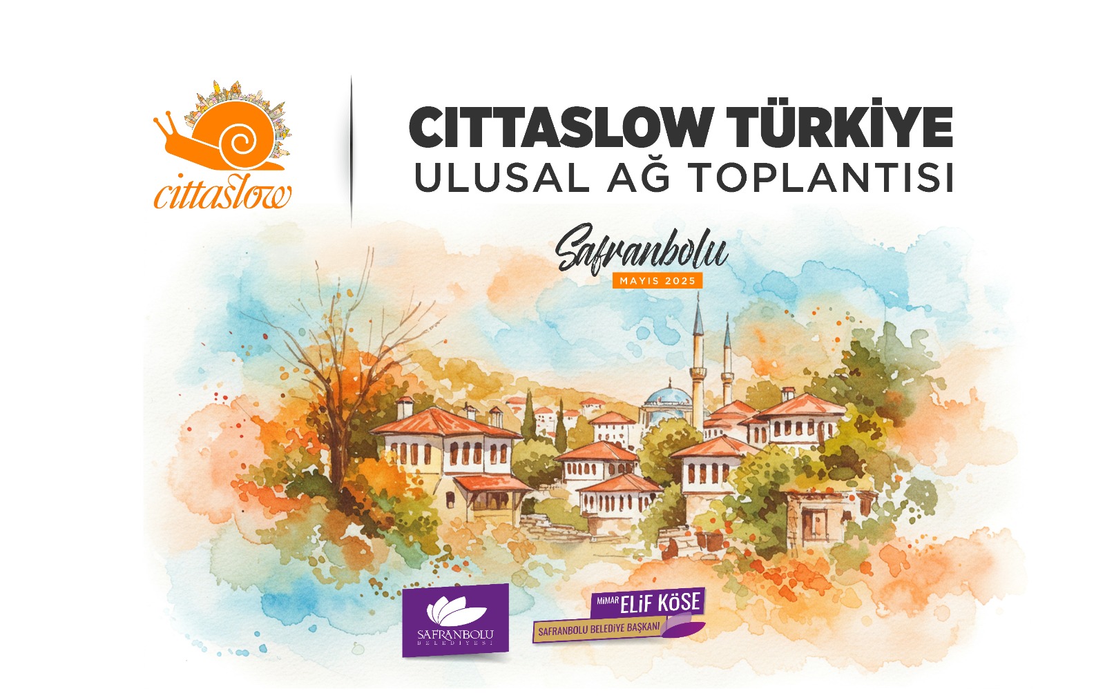 Cittaslow Türkiye Ağı’nın Kalbi Safranbolu’da Atacak: 40 Belediye Tarihi Kentte Buluşuyor!