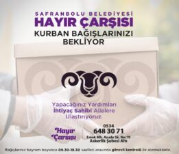 Safranbolu Belediyesi Kurban Bayramı’nda bağış köprüsü olacak